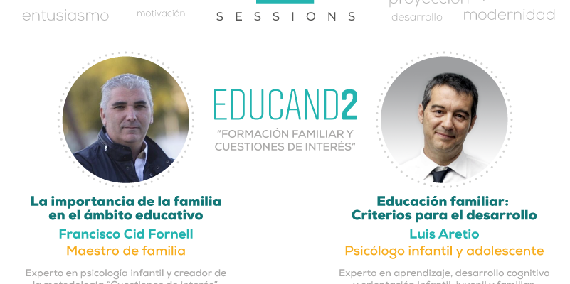Zest Sessions – EDUCAND2  “Formación familiar y cuestiones de interés”